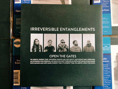Irreversible Entanglements - Open the Gates